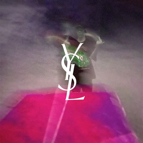 ysl sing|YSL lyrics.